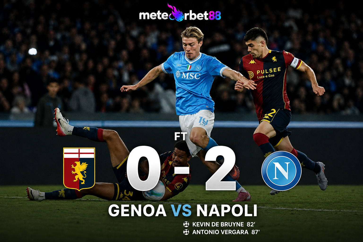 Genoa vs Napoli 0-2: Kevin De Bruyne dan Antonio Vergara Bawa Partenopei Raih Kemenangan Genoa vs Napoli 0-2: Kevin De Bruyne dan Antonio Vergara Bawa Partenopei Raih Kemenangan
